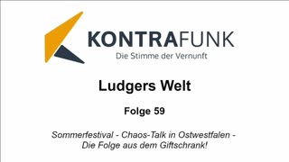 Ludgers Welt - Folge 59: Sommerfestival - Chaos-Talk in Ostwestfalen