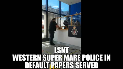 Western Super Mare Police In Default Magna Carta Treason!