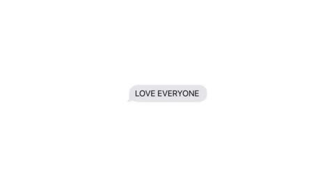 LOVE EVERYONE