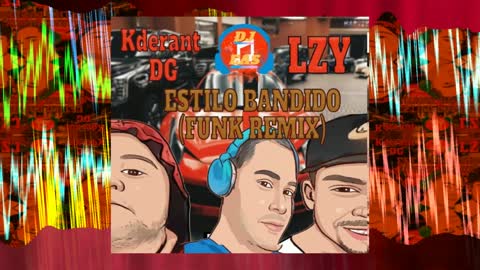 ESTILO BANDIDO (FUNK REMIX) - KDERANT DG, LZY FEAT DJ EAS (prod. Kana)