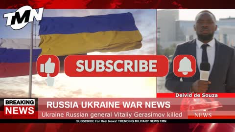 Ukraine Russian general Vitaliy Gerasimov killed UKRAİNE RUSSİA WAR NEWS