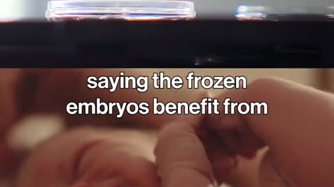 ALABAMA’S SUPREME COURT HAS RULED FROZEN EMBRYOS ARE CHILDREN