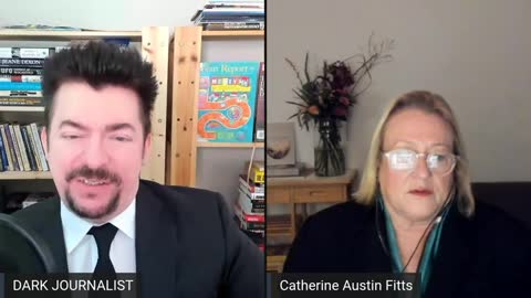 1 of 2 DARK JOURNALIST AND CATHERINE AUSTIN FITTS! Stopping The Technocrat Takeover & Reset Regime!