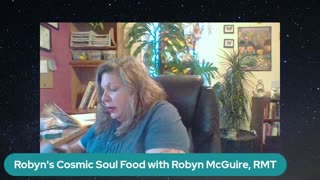 30 May 2023 ~ Robyn's Cosmic Soul Food ~ Ep 79