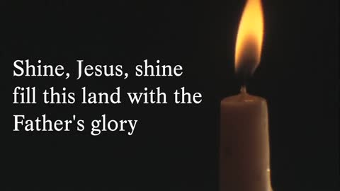 Shine Jesus Shine (with lyrics)