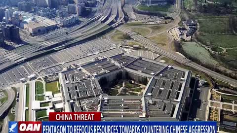 Pentagon to refocus resources toward countering Chinese aggression