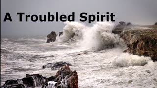 A Troubled Spirit | Robby Dickerson