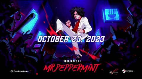 Vengeance of Mr. Peppermint [PC] – October 23 2023