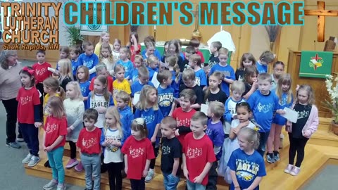 2024 01 28 Jan 28th Children's Message and Kids Singing Trinity Lutheran Sauk Rapids MN