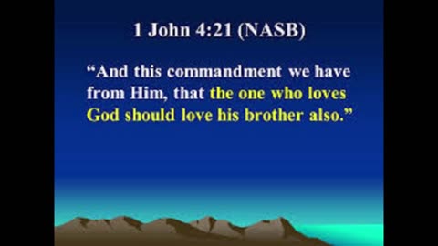 1 JOHN 4:21 NASB 42124 0000473 18238 49