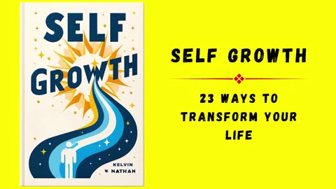 Self Growth 23 Ways to Transform Your Life Audiobook