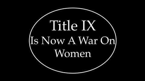 Title IX Is Now A War On Women
