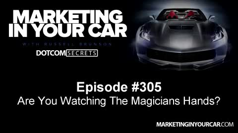 305 - Are You Watching The Magician’s Hands