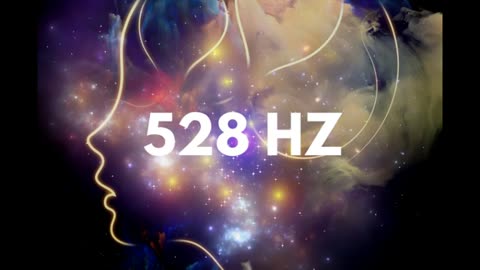 528 Hz Positive transformation- emotional and physical healing- anti fear- rebirth.mp4