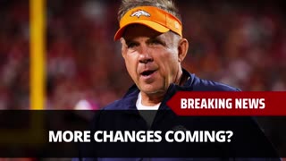 Broncos Expected To Make More Big Changes