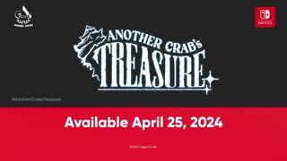 Another Crab's Treasure - Release Date Trailer _ Nintendo Direct 2024