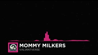 Mommy Milkers