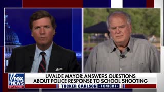 The mayor of Uvalde, Texas joins Tucker Carlson to discuss the latest developments surrounding the tragic school shooting