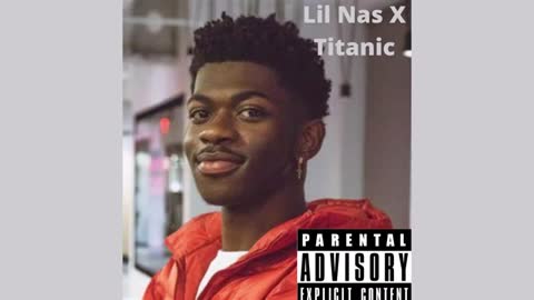 LIL Nas X - Titanic (Official Audio)