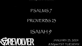 L8NightDevotions Revolver Psalms 7 Proverbs 23 Isaiah 9