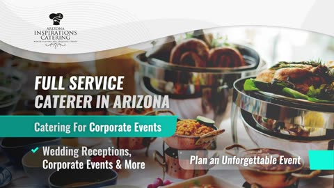 Top Rated Catering for Corporate Events in Arizona