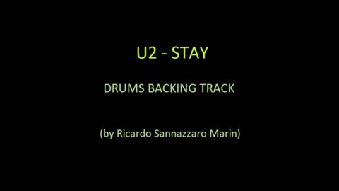 U2 - STAY - DRUMS BACKING TRACK