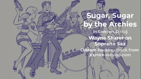Sugar, Sugar - originally by The Archies