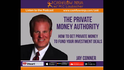 Jay Conner Shares How To Get Private Money To Fund Your Investment Deals