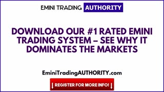Download Our #1 Rated Emini Trading System – See Why It Dominates the Markets