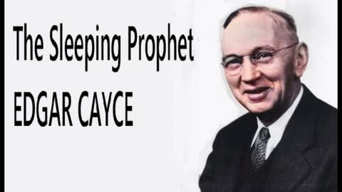 THE SLEEPING PROPHET - EDWARD CAYCE