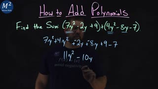 How to Add Polynomials | Find the Sum of the Two Polynomials | Minute Math