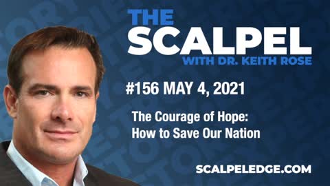 #156 The Courage of Hope: How to Save Our Nation