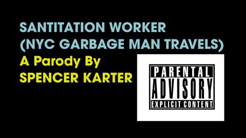 SANITATION WORKER (NYC GARBAGE MAN TRAVELS)