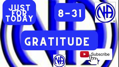 Just for Today - Gratitude - August 31 - Daily Meditation - #justfortoday #jftguy #jftguy0831