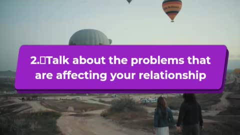 Inspiring tips on how to solve relationship problems without breaking up
