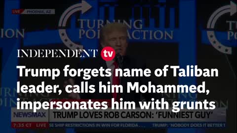 Trump forgets name of Taliban leader, calls him Mohammed, impersonates him with grunts