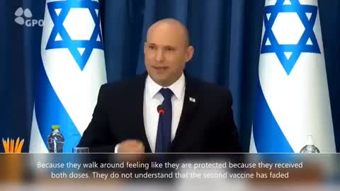 ISRAEL'S PRIME MINISTER SAYS DOUBLE VACCINATED ARE AT THE MOST RISK