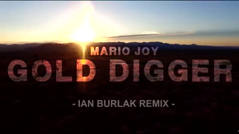 English Song_ Foreign Music_ Gold Digger (Ian Burlak official remix)