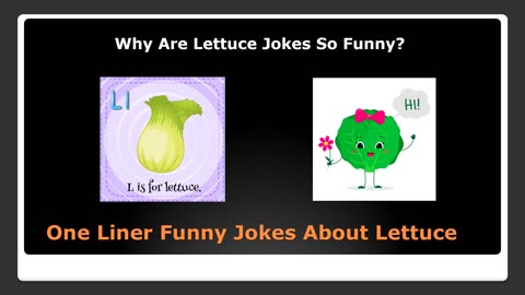 Why Are Lettuce Jokes So Humorous?