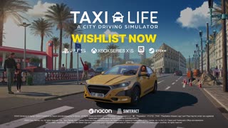 Taxi Life_ A City Driving Simulator - Official Trailer