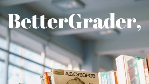 BetterGrader Your Assignment Solution! 📚🎯