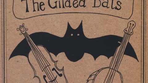 The Gilded Bats - Cripple Creek