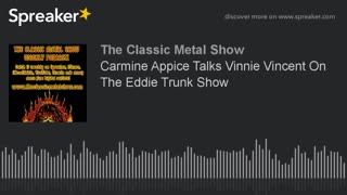 Carmine Appice Talks Vinnie Vincent On The Eddie Trunk Show