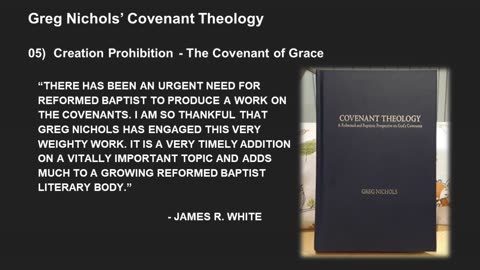 Greg Nichols' Covenant Theology Lecture 5
