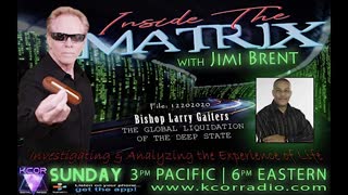 Inside The Matrix 12-20-20 with Bishop Larry Gaiters