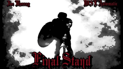 Final Stand - Ft. DISL Automatic
