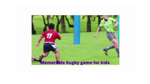 Memorable Kids Rugby Game