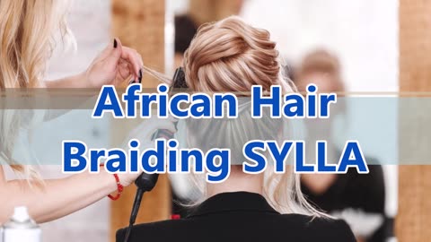 African Hair Braiding SYLLA