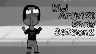 Kid Activist Show Season 2 Teaser