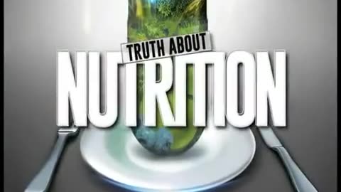 Natural Solutions Presents The Truth About Nutrition!